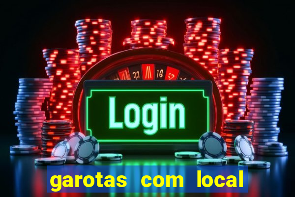 garotas com local em santos